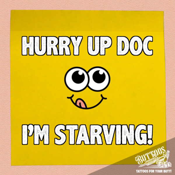 Sticky Notes - HURRY UP DOC I'M STARVING! - Image 2