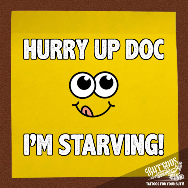 Sticky Notes - HURRY UP DOC I'M STARVING! - Image 4